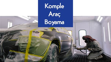 Ankara Komple Araç Boyama Fiyatları