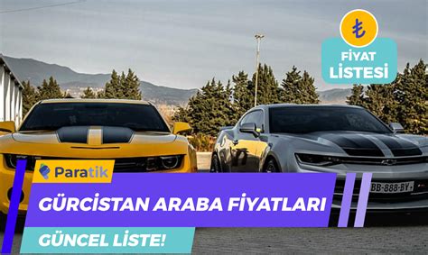 Gürcistan Araba Fiyatları